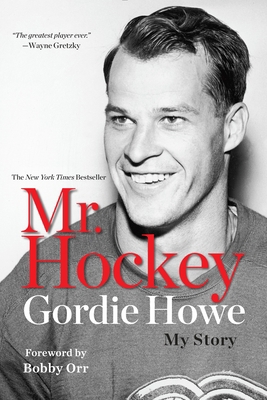 Mr. Hockey: My Story 0425279642 Book Cover