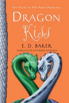 Dragon Kiss: Book 7 in the Tales of the Frog Pr... 1440757712 Book Cover