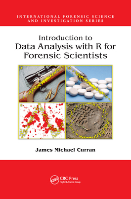 Introduction to Data Analysis with R for Forens... 1138381446 Book Cover