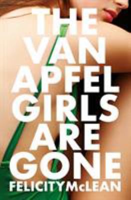 The Van Apfel Girls are Gone 1786076071 Book Cover