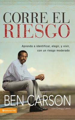 Corre el riesgo: Aprenda a identificar, elegir ... [Spanish] B00744MUGC Book Cover