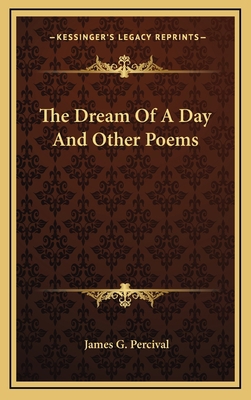 The Dream of a Day and Other Poems 1163848956 Book Cover