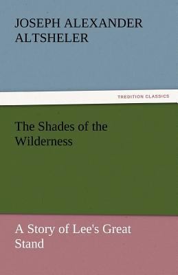 The Shades of the Wilderness 384244396X Book Cover