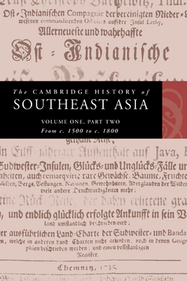 The Cambridge History of Southeast Asia 0521663709 Book Cover