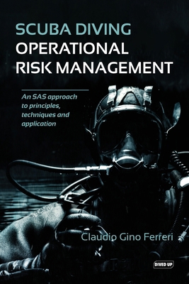 Scuba Diving Operational Risk Management: An SA... 1909455504 Book Cover