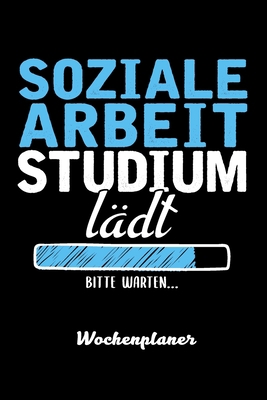 SOZIALE ARBEIT Studium la&#776;dt Bitte warten ... [German] 1708798269 Book Cover