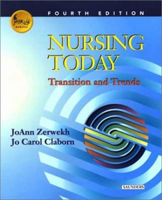 Nursing Today: Transitions and Trends 0721696929 Book Cover