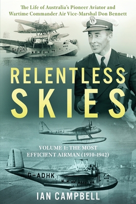 Relentless Skies: Volume 1 - The Most Efficient... 1923020455 Book Cover