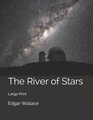 The River of Stars: Large Print 1706607903 Book Cover