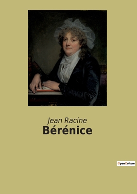 Bérénice [French] 2382748850 Book Cover