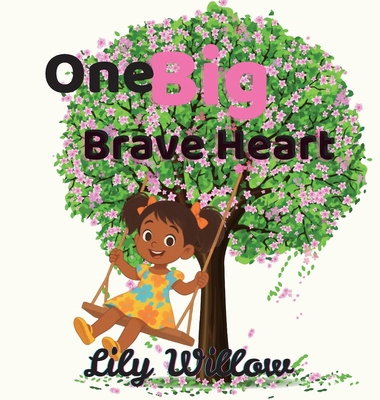 One Big Brave Heart 106972372X Book Cover