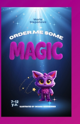 Order Me Some Magic: Fantastic story about fun ... B0F3XF46QL Book Cover