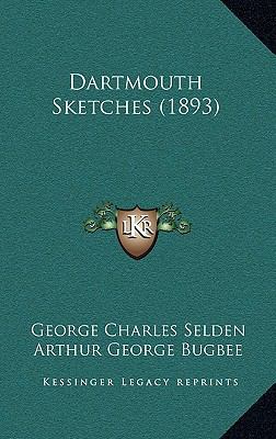 Dartmouth Sketches (1893) 1165309300 Book Cover