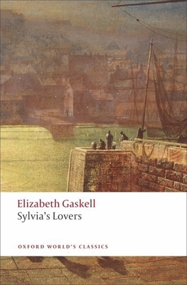 Sylvia's Lovers 0199538255 Book Cover