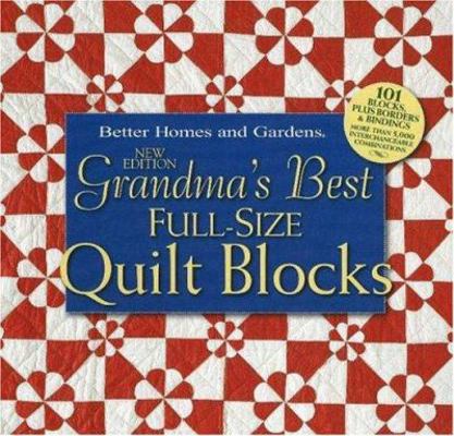 Grandma's Best Full-Size Quilt Blocks 0696235277 Book Cover