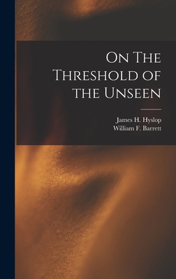 On The Threshold of the Unseen 1016475047 Book Cover