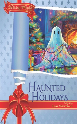 Haunted Holidays: A Holiday Hijinks anthology B0DQWPX96K Book Cover