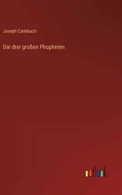 Die drei großen Phopheten [German] 3368382640 Book Cover