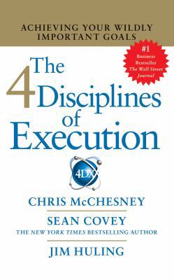 The 4 Disciplines of Execution: Achieving Your ... 151134198X Book Cover