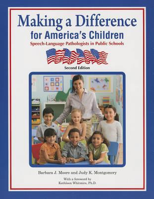 Making a Difference for America's Children: Spe... 141640418X Book Cover