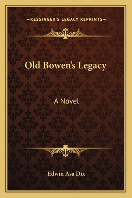 Old Bowen's Legacy 1163781487 Book Cover