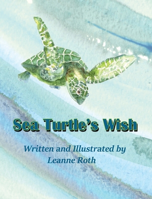 Sea Turtle's Wish 0999632655 Book Cover