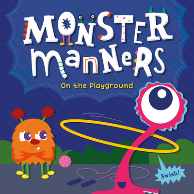 Monster Manners on the Playground B0DZ8DG1ZJ Book Cover