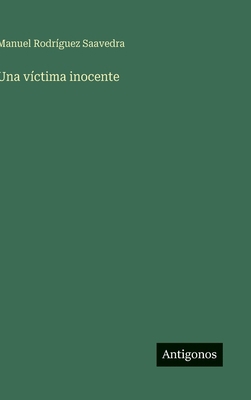Una víctima inocente [Spanish] 3563836299 Book Cover