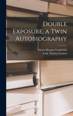 Double Exposure, a Twin Autobiography 1013613260 Book Cover