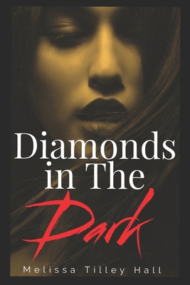 Diamonds in The Dark B0BRH5B4TY Book Cover