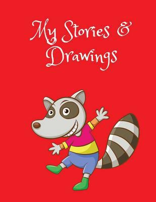 My Stories & Drawings: Writing and Drawing Book... 1729078249 Book Cover