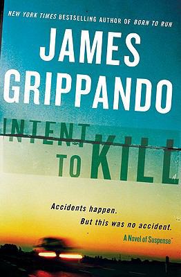 Intent to Kill: A Novel of Suspense 0061628689 Book Cover