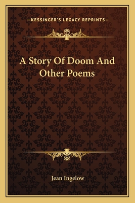 A Story Of Doom And Other Poems 1163781282 Book Cover
