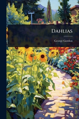 Dahlias 1024032361 Book Cover