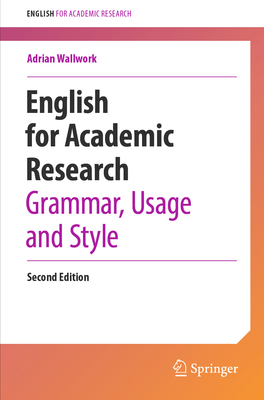 English for Academic Research: Grammar, Usage a... 3031315162 Book Cover