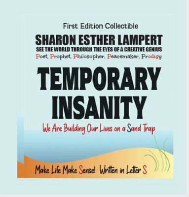Paperback Temporary Insanity : The Planet, the People, the Problems Book