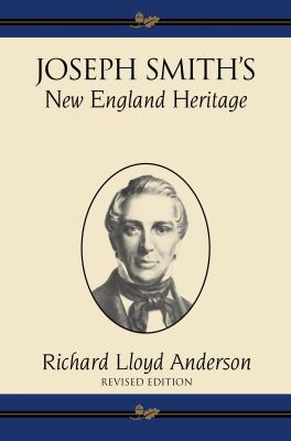 Joseph Smith's New England Heritage: Influences... 1573459992 Book Cover