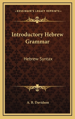 Introductory Hebrew Grammar: Hebrew Syntax 1163206903 Book Cover