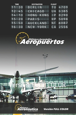 Aeropuertos: Versión FULL COLOR [Spanish] 9878661903 Book Cover