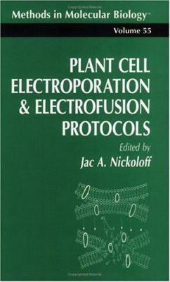 Plant Cell Electroporation and Electrofusion Pr... B01CMYDTUY Book Cover