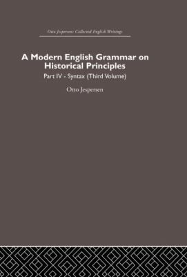 A Modern English Grammar on Historical Principl... 0415402522 Book Cover