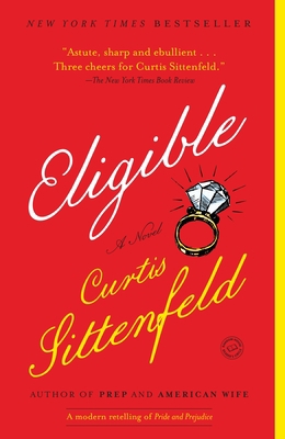 Eligible: A Modern Retelling of Pride and Preju... 0812980344 Book Cover