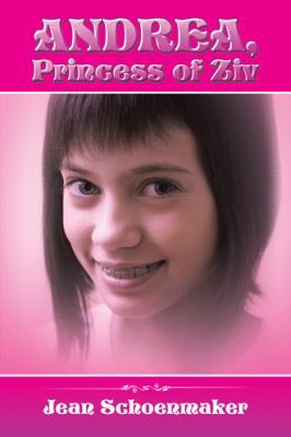 Andrea, Princess of Ziv 1491784318 Book Cover