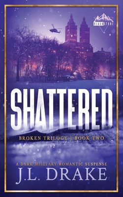 Shattered (Discreet Edition) 1965946941 Book Cover