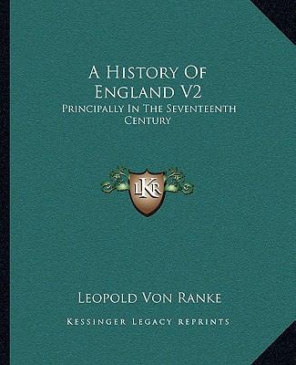 A History Of England V2: Principally In The Sev... 1163308900 Book Cover