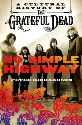 No Simple Highway: A Cultural History of the Gr... 1250010624 Book Cover