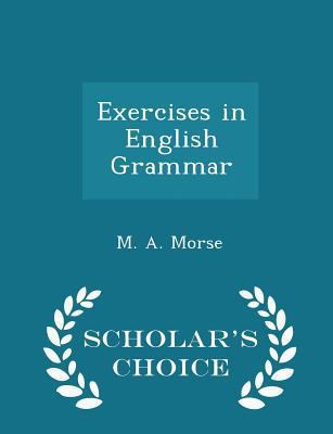 Exercises in English Grammar - Scholar's Choice... 1296085511 Book Cover