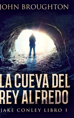 La Cueva Del Rey Alfredo: Edici?n de Letra Gran... [Spanish] 1034152653 Book Cover