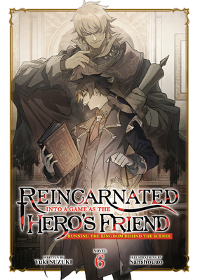 Reincarnated Into a Game as the Hero's Friend: ... B0FHPSPCPF Book Cover