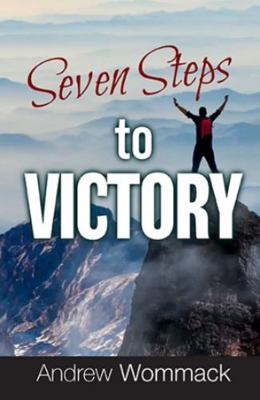 Seven Steps to Victory 1595485805 Book Cover